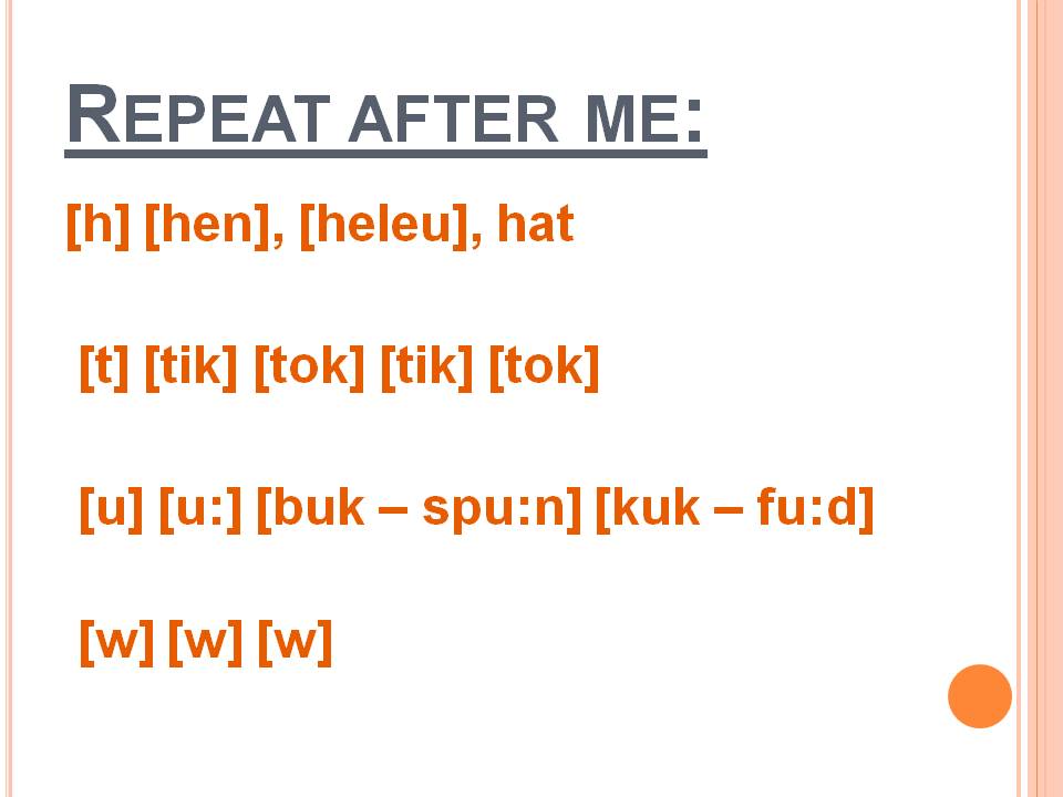 Repeat after me