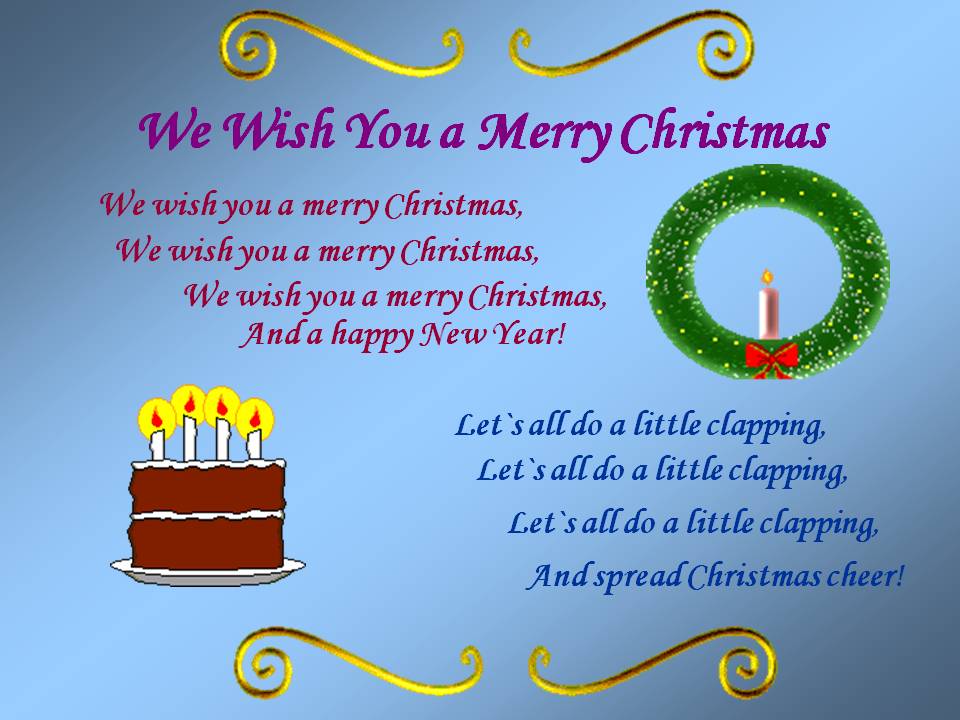We Wish You a Merry Christmas