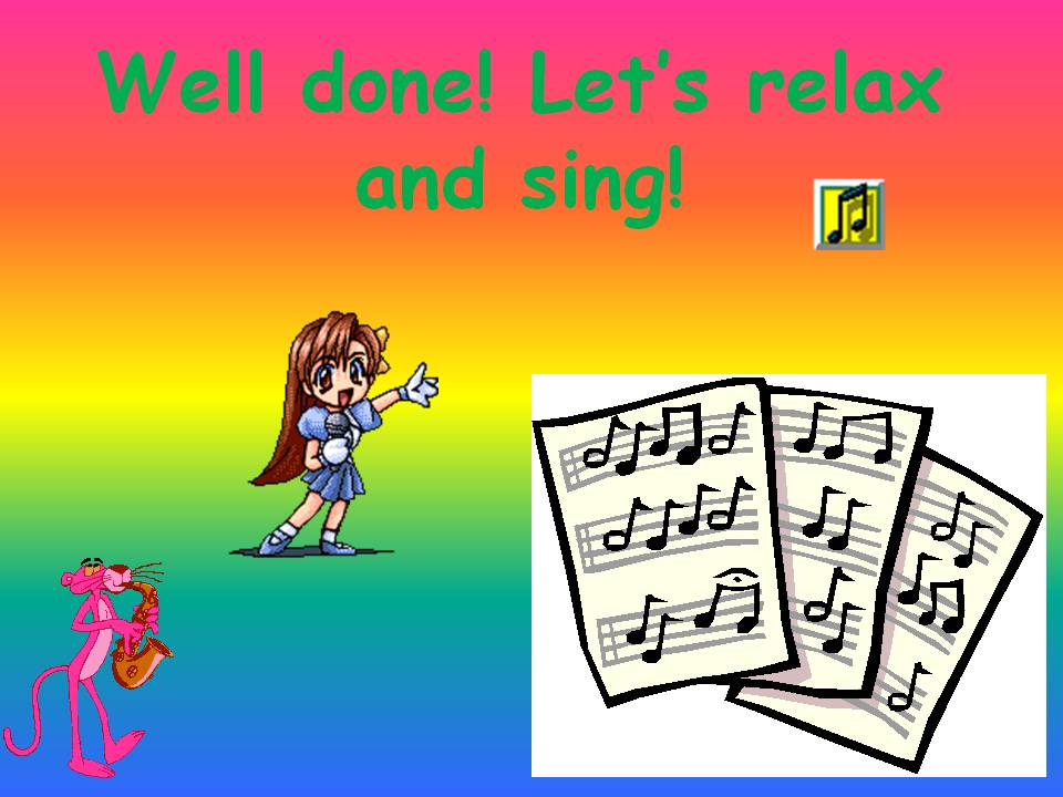 Let’s relax and sing