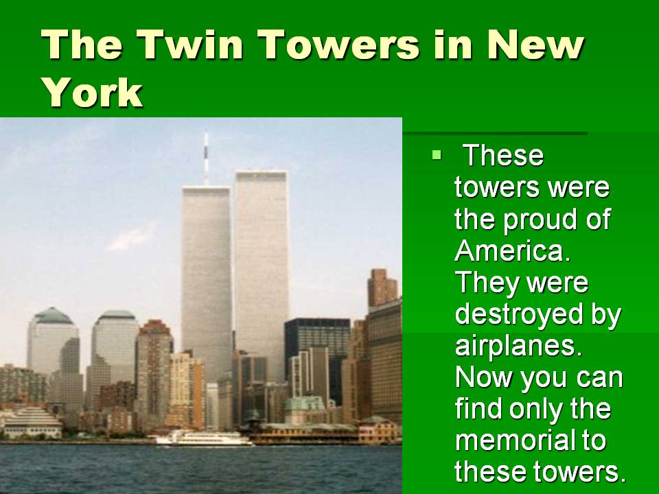 The Twin Towers in New York