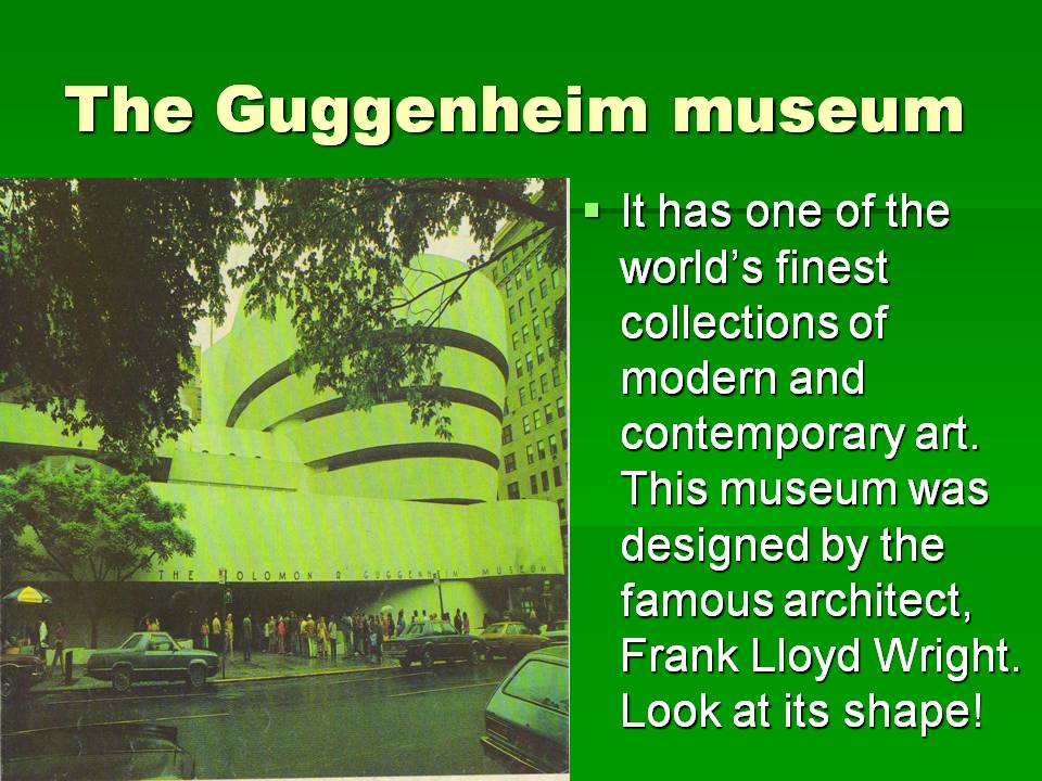 The Guggenheim museum