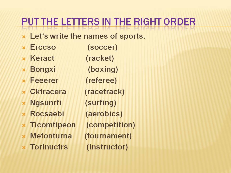 Put the letters in the right order