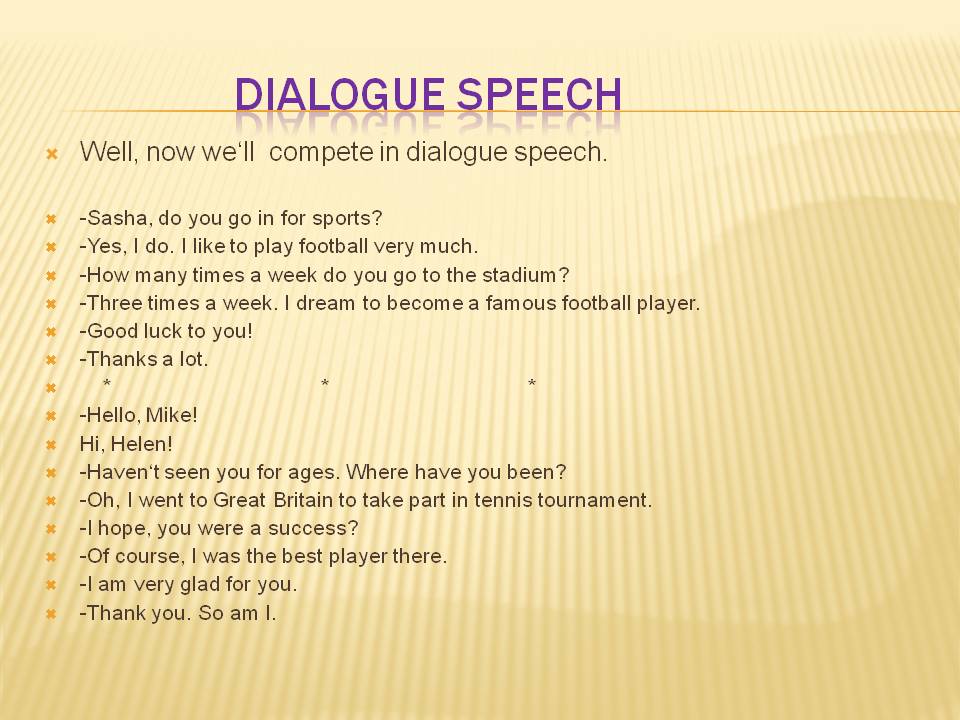 Dialogue speech