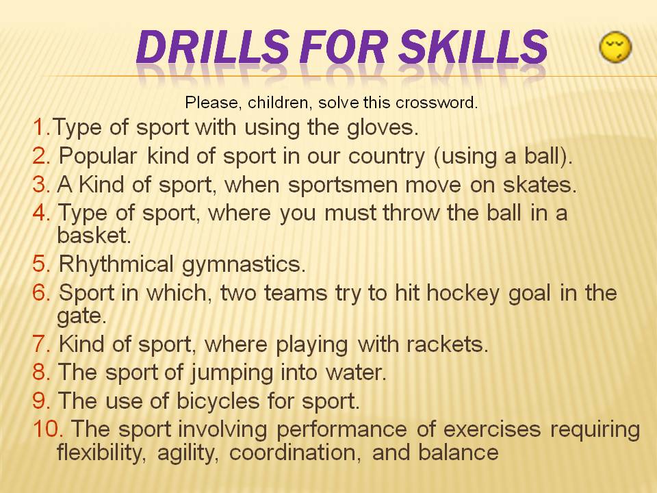 Drills for skills