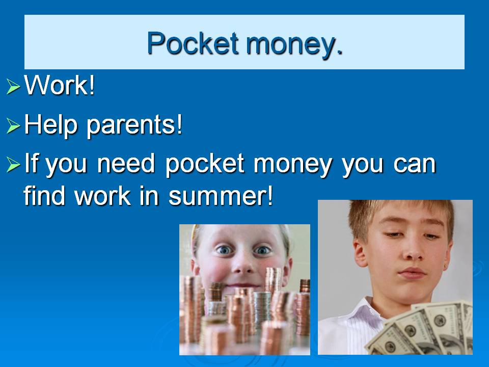 Pocket money