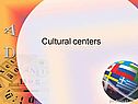 Cultural centers
