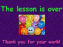 The lesson is over