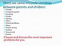 Some misunderstandings between parents and children