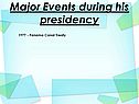 Major Events during his presidency