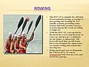 The rocat is suitable for all kinds of recreational rowing