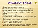Drills for skills