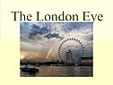 The London eye