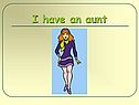 I have an aunt