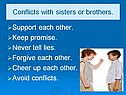 Conflicts with sisters or brothers