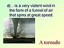A tornado