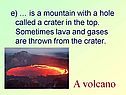 A volcano