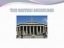 THE BRITISH MUSEUMS