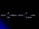 O O CH3-C + HOC2H5 CH3-C + H2O OH O- C2H5
