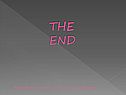 Тне end
